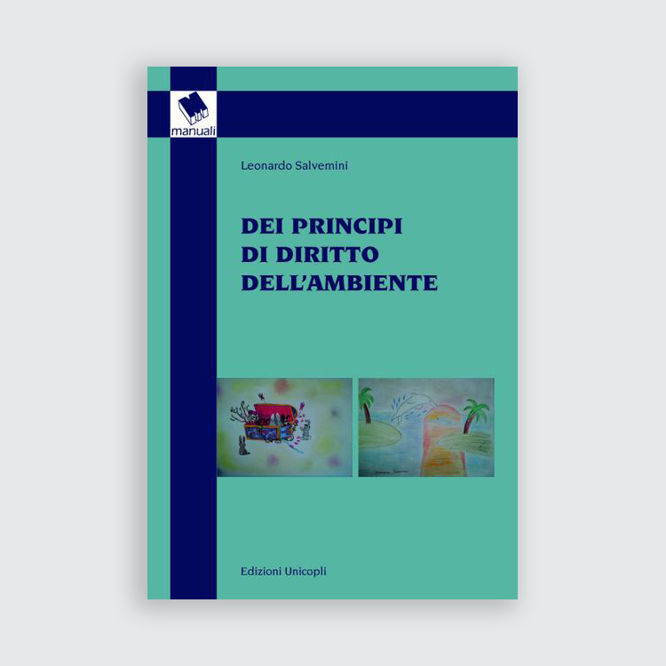 Dei principi di diritto dell’ambiente