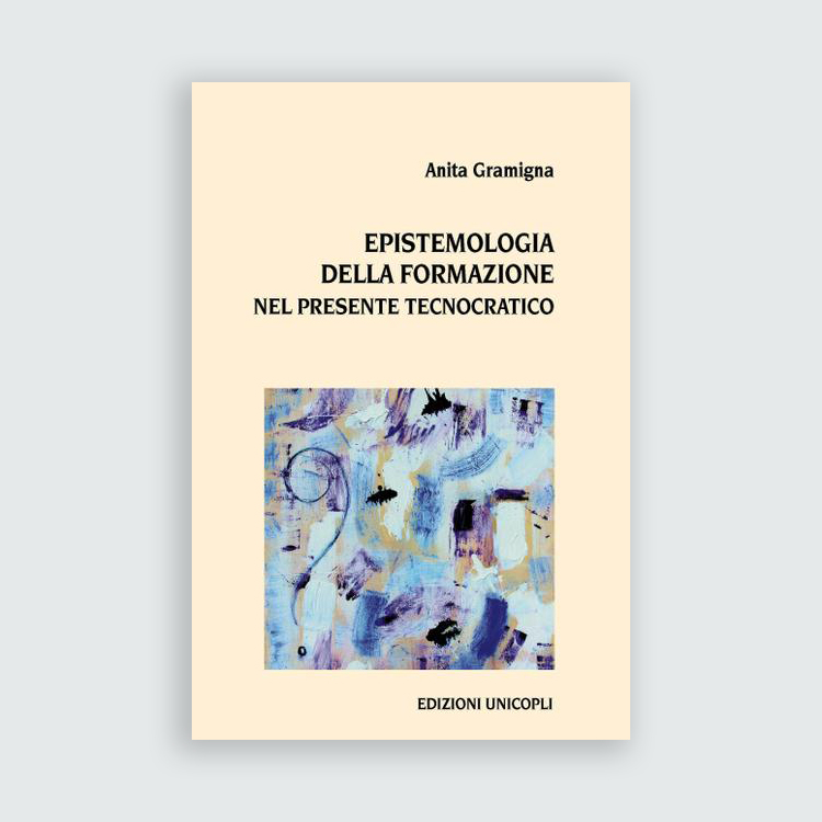 Epistemologia della formazione nel presente tecnocratico
