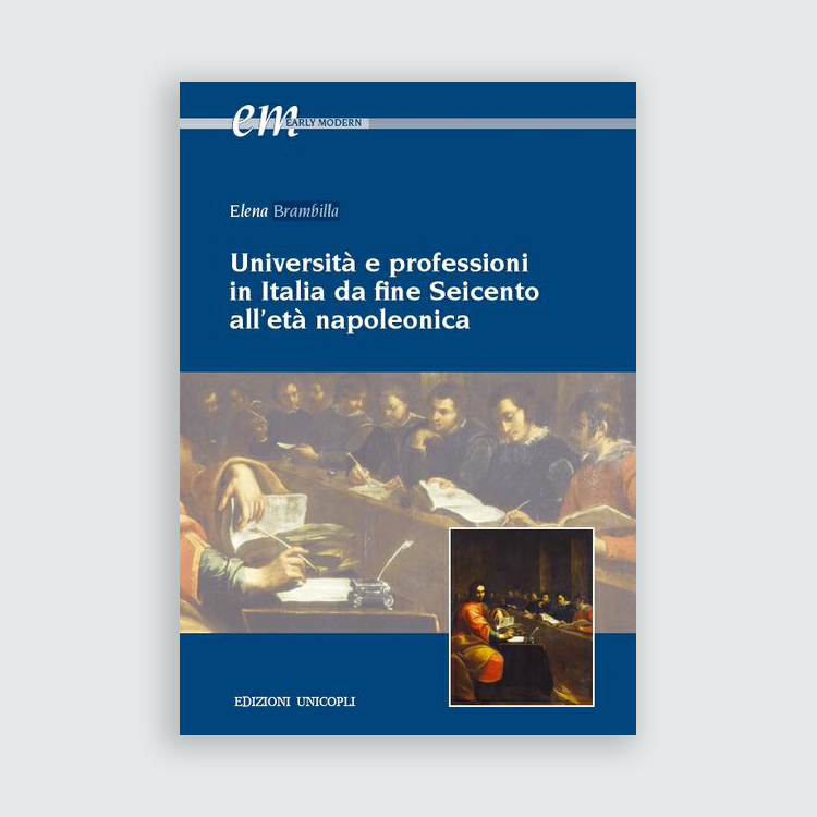 Università e professioni in Italia da fine Seicento all’età napoleonica