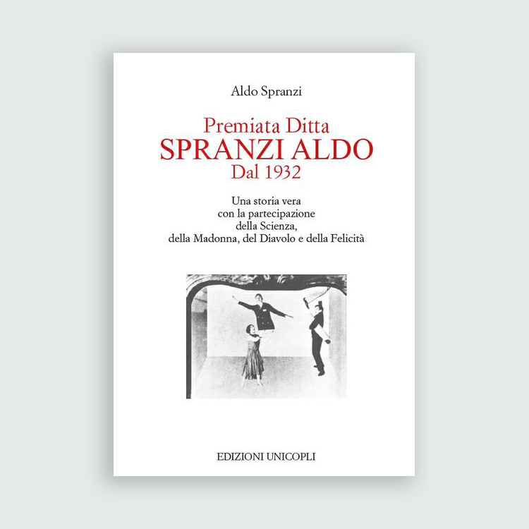 Premiata Ditta Spranzi Aldo dal 1932